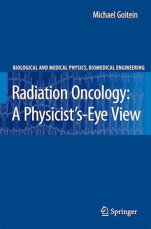 Téléchargez le livre :  Radiation Oncology: A Physicist's-Eye View