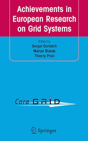 Téléchargez le livre :  Achievements in European Research on Grid Systems