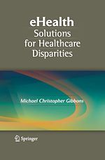 Télécharger le livre :  eHealth Solutions for Healthcare Disparities