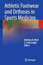 Télécharger le livre :  Athletic Footwear and Orthoses in Sports Medicine