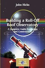 Télécharger le livre :  Building a Roll-Off Roof Observatory