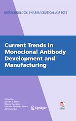 Télécharger le livre :  Current Trends in Monoclonal Antibody Development and Manufacturing
