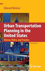 Télécharger le livre :  Urban Transportation Planning in the United States