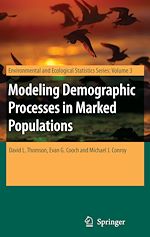 Télécharger le livre :  Modeling Demographic Processes in Marked Populations