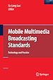 Télécharger le livre :  Mobile Multimedia Broadcasting Standards
