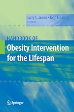 Télécharger le livre :  Handbook of Obesity Intervention for the Lifespan