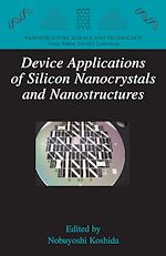 Télécharger le livre :  Device Applications of Silicon Nanocrystals and Nanostructures
