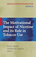Télécharger le livre :  The Motivational Impact of Nicotine and its Role in Tobacco Use