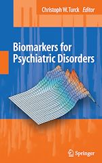 Télécharger le livre :  Biomarkers for Psychiatric Disorders