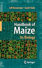 Télécharger le livre :  Handbook of Maize: Its Biology