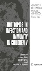 Télécharger le livre :  Hot Topics in Infection and Immunity in Children V