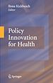 Télécharger le livre :  Policy Innovation for Health