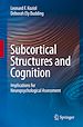 Télécharger le livre :  Subcortical Structures and Cognition