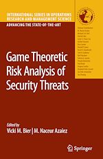 Télécharger le livre :  Game Theoretic Risk Analysis of Security Threats