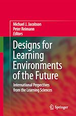 Télécharger le livre :  Designs for Learning Environments of the Future