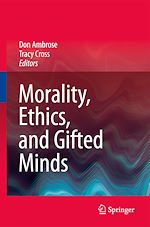 Télécharger le livre :  Morality, Ethics, and Gifted Minds