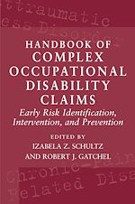 Télécharger le livre :  Handbook of Complex Occupational Disability Claims