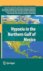 Download this eBook Hypoxia in the Northern Gulf of Mexico