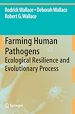Télécharger le livre :  Farming Human Pathogens