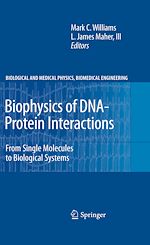 Télécharger le livre :  Biophysics of DNA-Protein Interactions