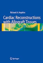 Télécharger le livre :  Cardiac Reconstructions with Allograft Tissues
