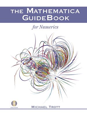 Téléchargez le livre :  The Mathematica GuideBook for Numerics