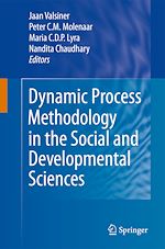 Télécharger le livre :  Dynamic Process Methodology in the Social and Developmental Sciences