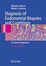 Télécharger le livre :  Diagnosis of Endometrial Biopsies and Curettings