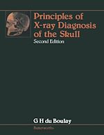 Télécharger le livre :  Principles of X-Ray Diagnosis of the Skull