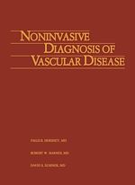 Télécharger le livre :  Noninvasive Diagnosis of Vascular Disease
