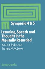 Télécharger le livre :  Learning, Speech and Thought in the Mentally Retarded