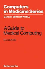 Télécharger le livre :  A Guide to Medical Computing