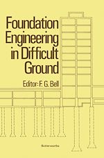 Télécharger le livre :  Foundation Engineering in Difficult Ground
