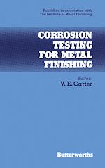 Télécharger le livre :  Corrosion Testing for Metal Finishing