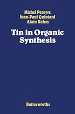Télécharger le livre :  Tin in Organic Synthesis