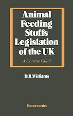 Télécharger le livre :  Animal Feeding Stuffs Legislation of the UK