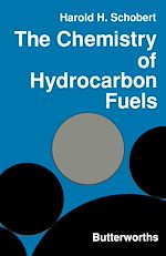 Télécharger le livre :  The Chemistry of Hydrocarbon Fuels