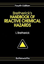 Télécharger le livre :  Bretherick's Handbook of Reactive Chemical Hazards