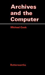 Télécharger le livre :  Archives and the Computer