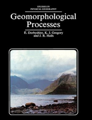 Téléchargez le livre :  Geomorphological Processes
