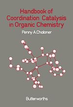 Télécharger le livre :  Handbook of Coordination Catalysis in Organic Chemistry
