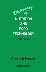 Télécharger le livre :  Dictionary of Nutrition and Food Technology