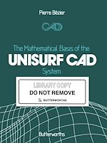 Télécharger le livre :  The Mathematical Basis of the UNIURF CAD System