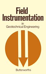 Télécharger le livre :  Field Instrumentation in Geotechnical Engineering