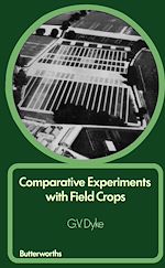 Télécharger le livre :  Comparative Experiments with Field Crops