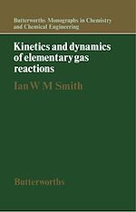 Télécharger le livre :  Kinetics and Dynamics of Elementary Gas Reactions