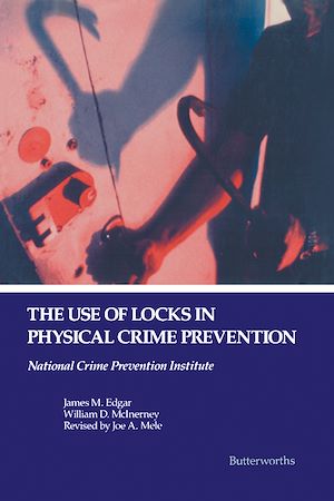 Download the eBook: The Use of Locks in Physical Crime Prevention