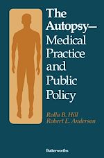 Télécharger le livre :  The Autopsy—Medical Practice and Public Policy