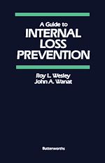 Télécharger le livre :  A Guide to Internal Loss Prevention