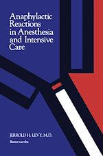 Télécharger le livre :  Anaphylactic Reactions in Anesthesia and Intensive Care